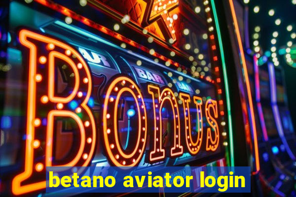 betano aviator login