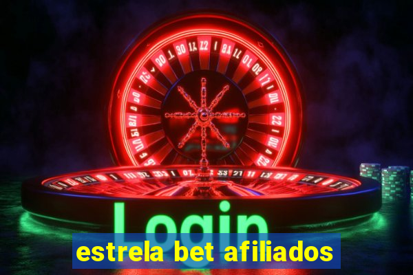 estrela bet afiliados