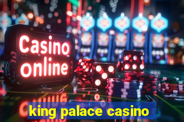 king palace casino