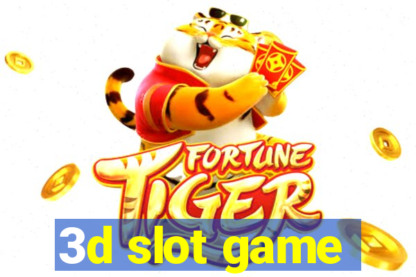 3d slot game