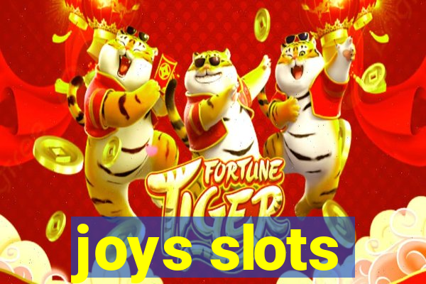 joys slots