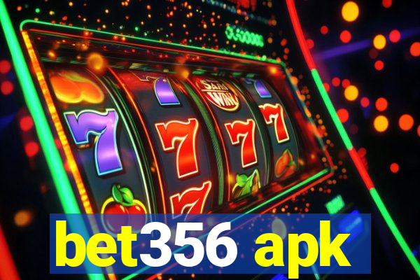 bet356 apk