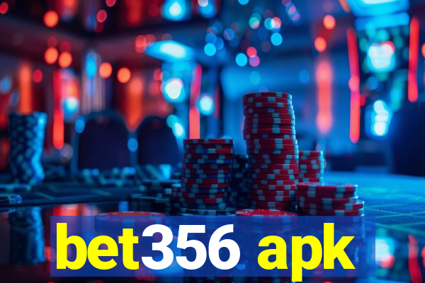 bet356 apk