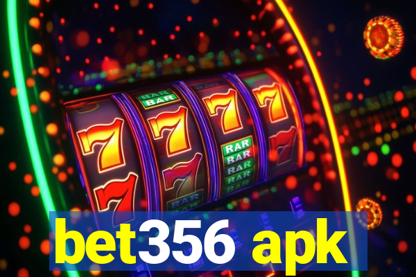 bet356 apk