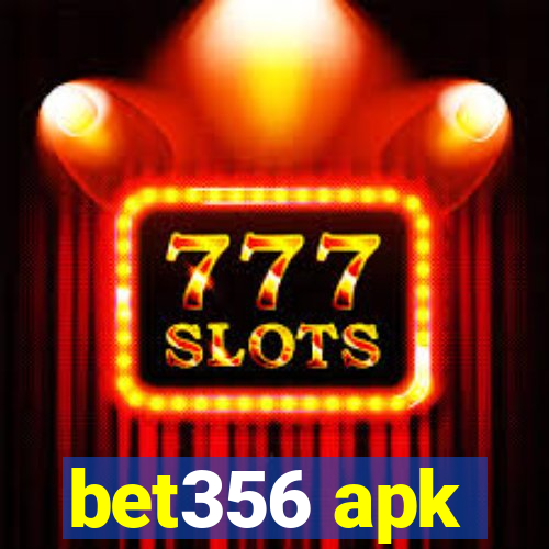 bet356 apk