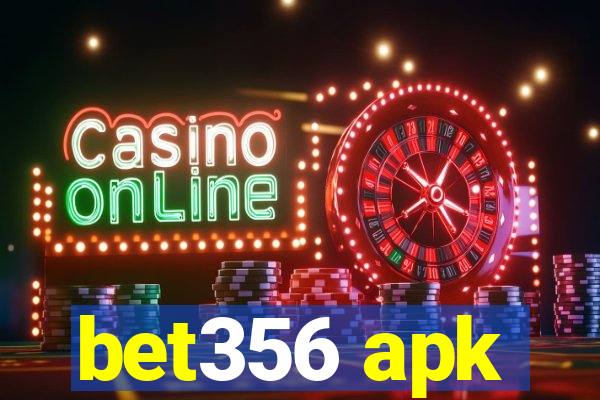 bet356 apk