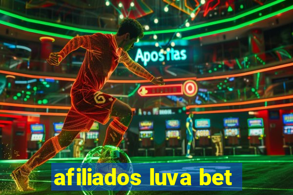 afiliados luva bet