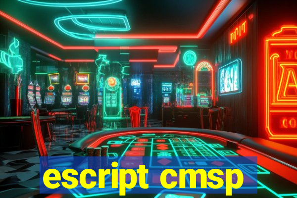 escript cmsp