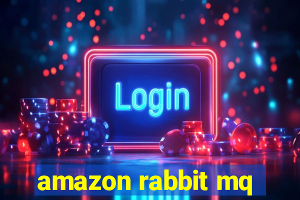 amazon rabbit mq