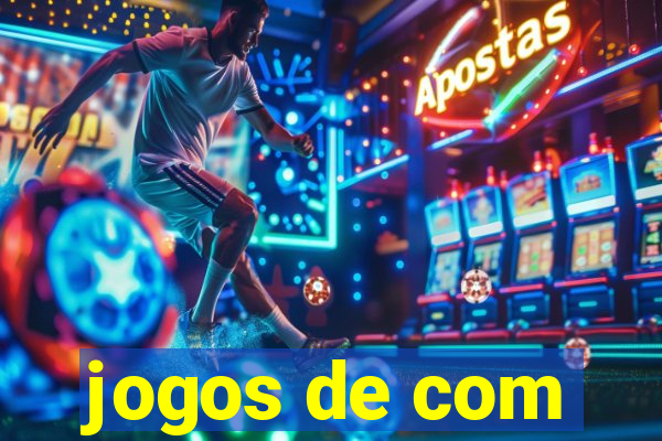 jogos de com