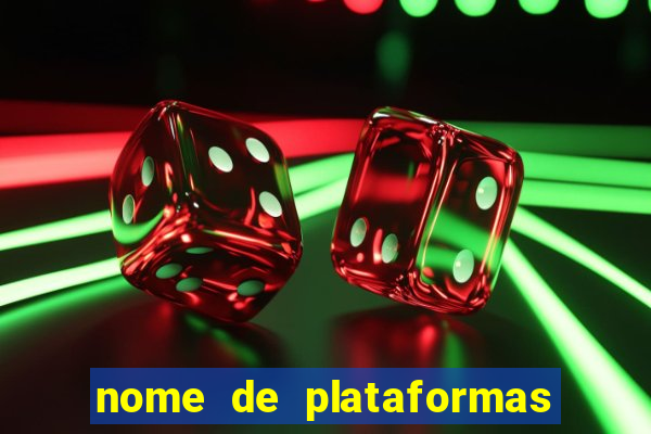 nome de plataformas de jogos