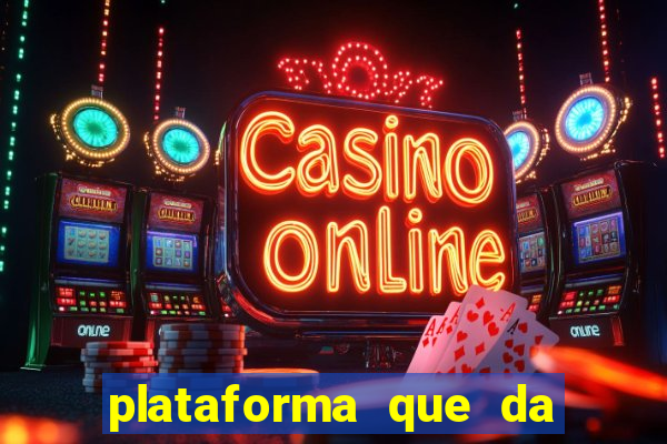 plataforma que da 30 reais para jogar