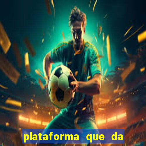 plataforma que da 30 reais para jogar