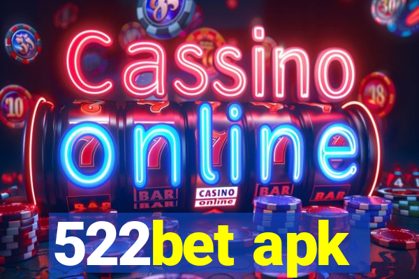 522bet apk