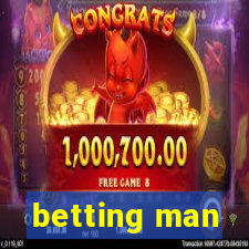 betting man