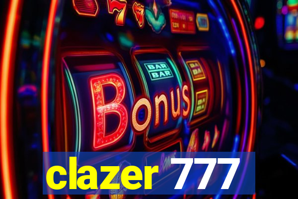 clazer 777