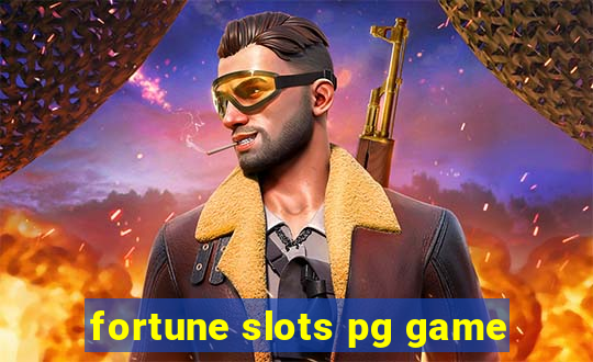 fortune slots pg game