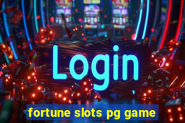 fortune slots pg game