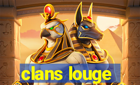 clans louge