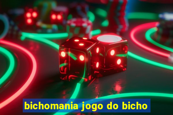 bichomania jogo do bicho