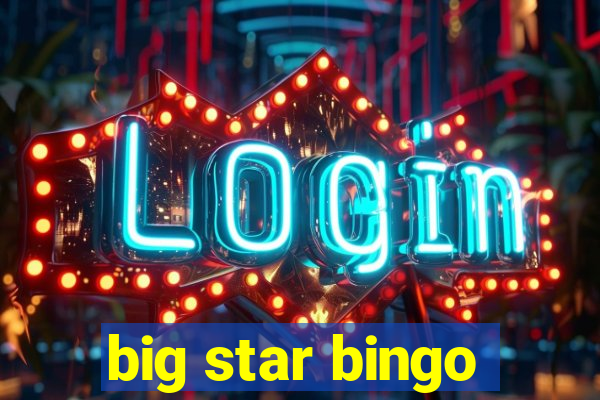 big star bingo