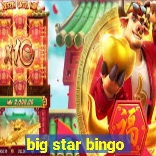 big star bingo