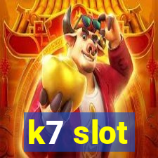 k7 slot