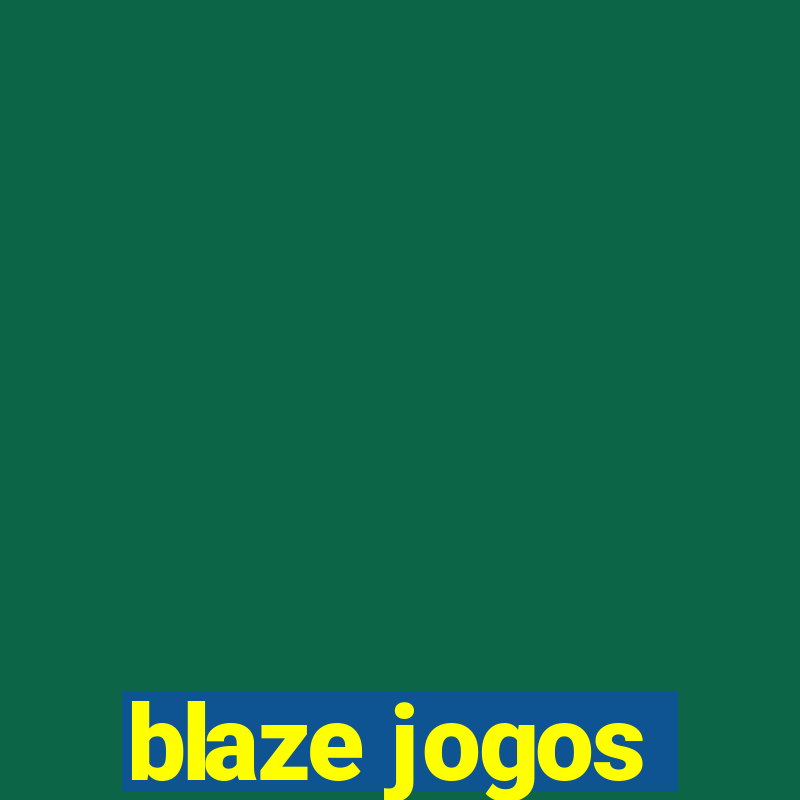 blaze jogos