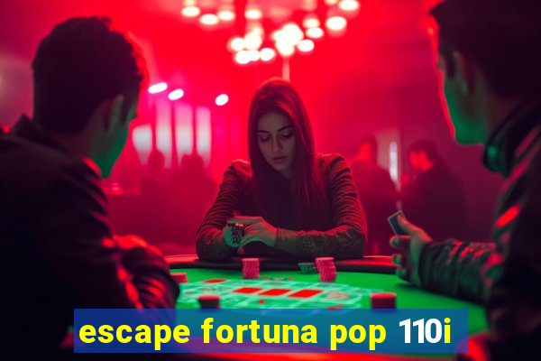 escape fortuna pop 110i