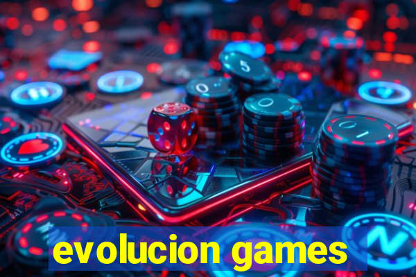 evolucion games