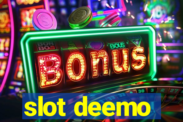 slot deemo