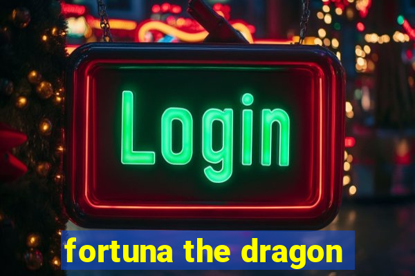 fortuna the dragon