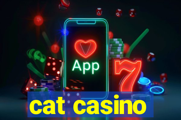 cat casino