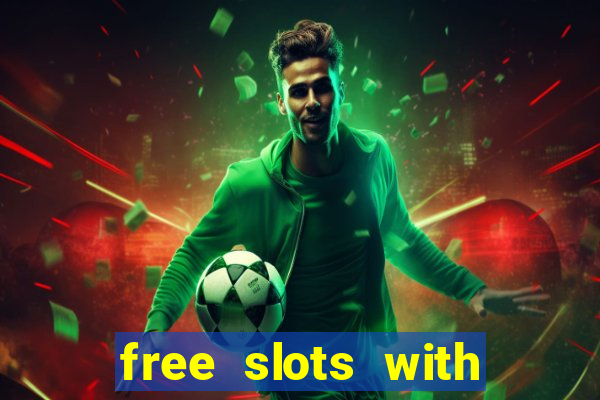 free slots with bonus and free spins