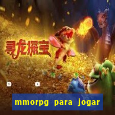 mmorpg para jogar com amigos