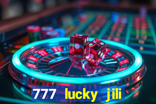 777 lucky jili slot casino