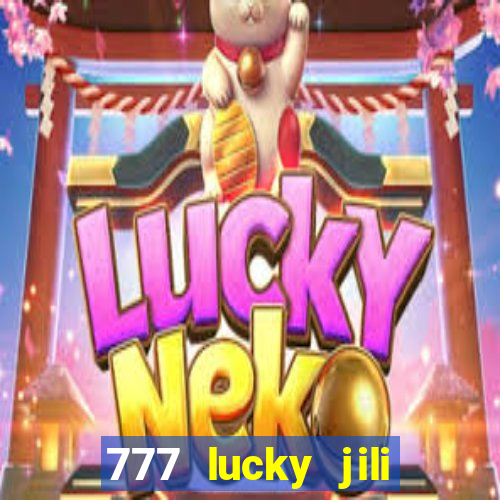 777 lucky jili slot casino