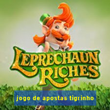 jogo de apostas tigrinho