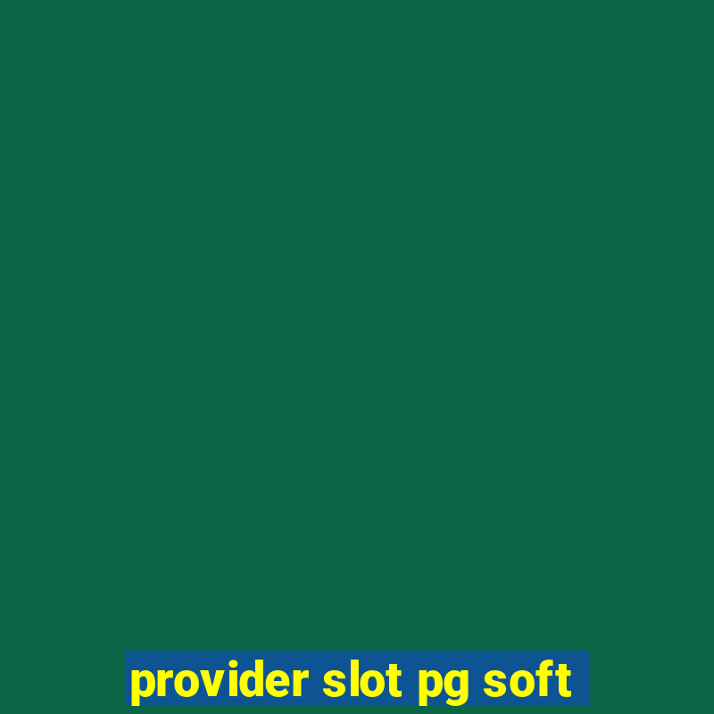 provider slot pg soft