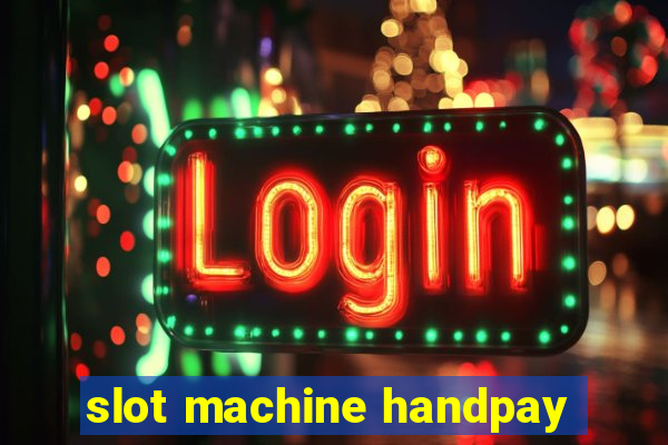 slot machine handpay