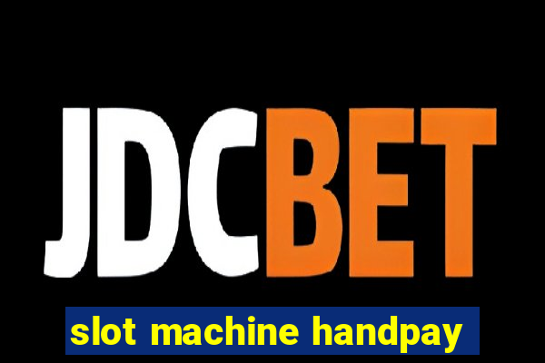 slot machine handpay