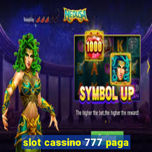 slot cassino 777 paga