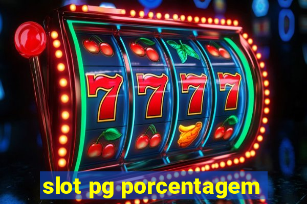 slot pg porcentagem