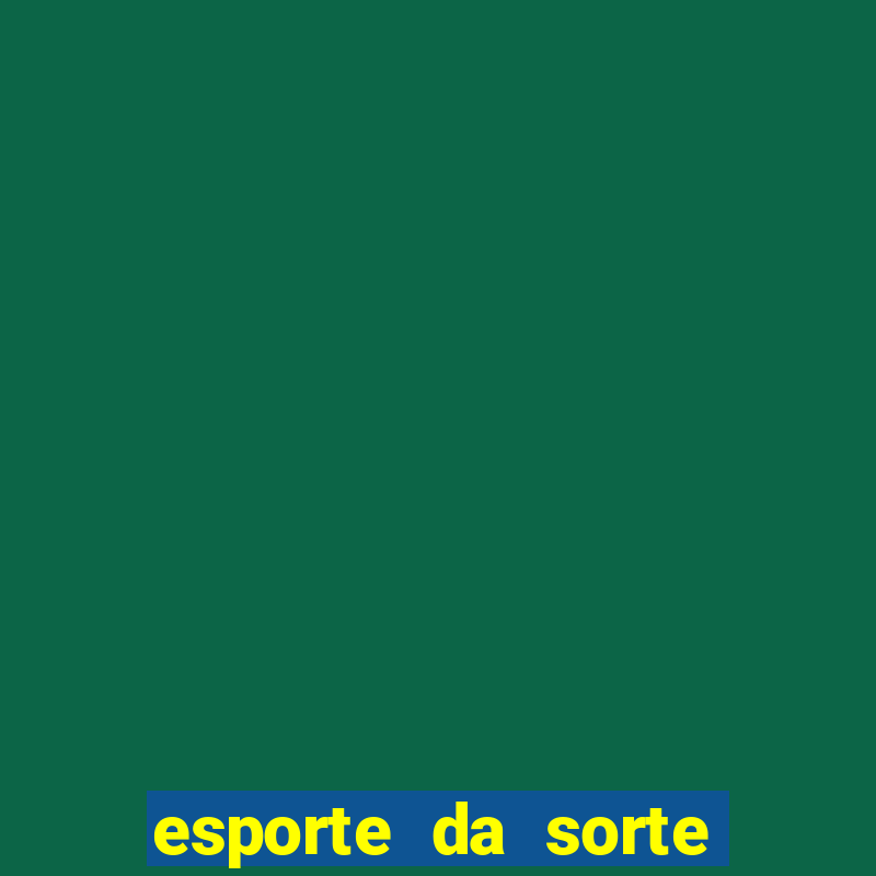 esporte da sorte como jogar