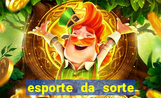 esporte da sorte como jogar