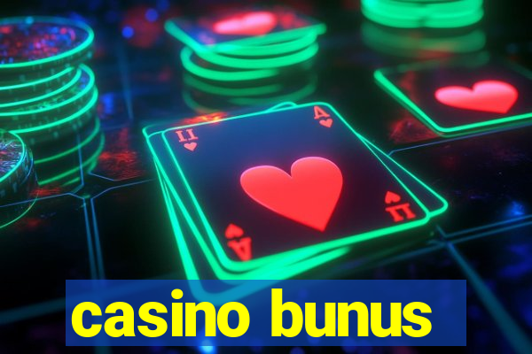 casino bunus