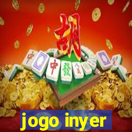 jogo inyer