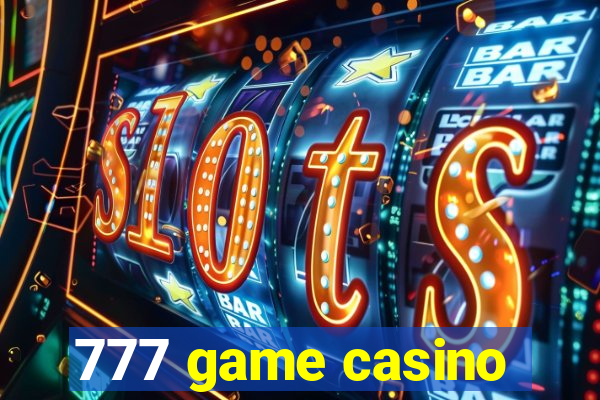 777 game casino