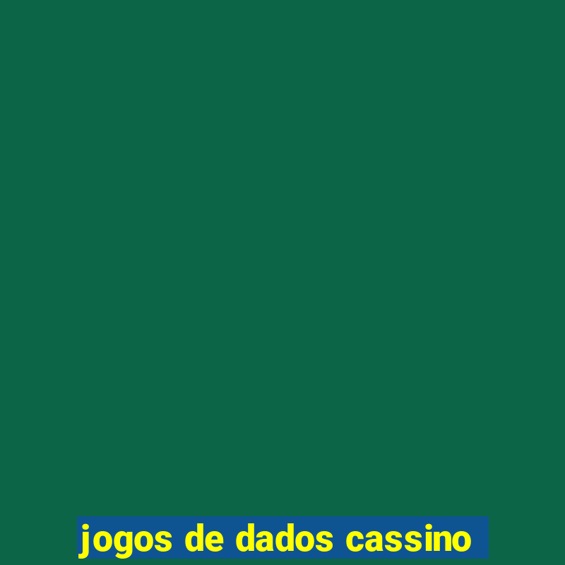 jogos de dados cassino