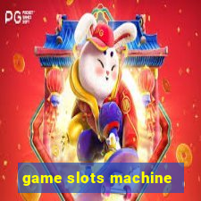 game slots machine